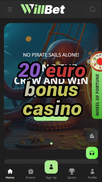 20 euro bonus casino-bandasonoracasino.asdasdzhjkds.com